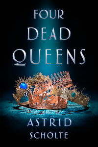Four Dead Queens by Astrid Scholte