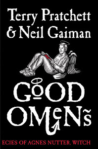 Good Omens by Terry Pratchett and Neil Gaiman