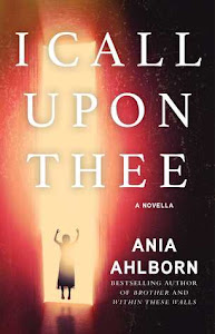 I Call Upon Thee by by Ania Ahlborn