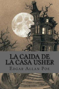 La caida de la casa Usher by Edgar Allan Poe