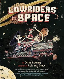 Lowriders in Space by Cathy Camper