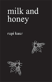 Milk and Honey by Rupi Kaur Milk and Honey by Rupi Kaur