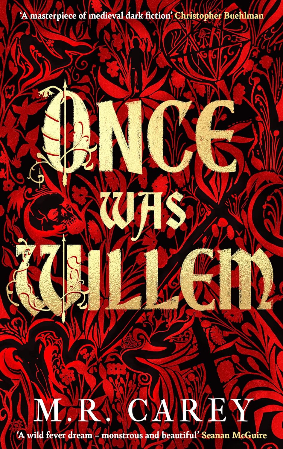 Once Was Willem by M.R. Carey