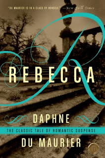 Rebecca by Daphne du Maurier Rebecca by Daphne du Maurier