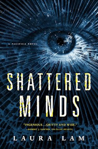 Shattered Minds (False Hearts #2) by Laura Lam Shattered Minds (False Hearts #2) by Laura Lam