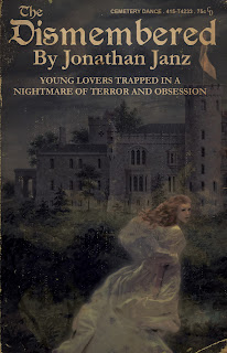 The Dismembered by Jonathan Janz