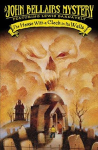 The House with a Clock in Its Walls (Lewis Barnavelt #1) by John Bellairs The House with a Clock in Its Walls (Lewis Barnavelt #1) by John Bellairs