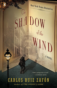 The Shadow of the Wind (El cementerio de los libros olvidados #1) by Carlos Ruiz Zafón, Lucia Graves (Translator) The Shadow of the Wind (El cementerio de los libros olvidados #1) by Carlos Ruiz Zafón, Lucia Graves (Translator)