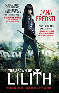 The Spawn of Lilith by Dana Fredsti The Spawn of Lilith by Dana Fredsti