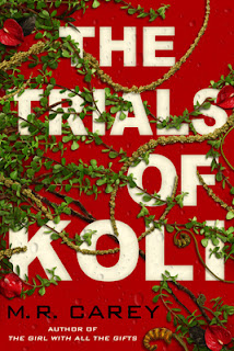 The Trials of Koli (Rampart Trilogy #2) by M. R. Carey