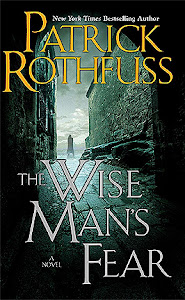 The Wise Man's Fear by Patrick Rothfuss