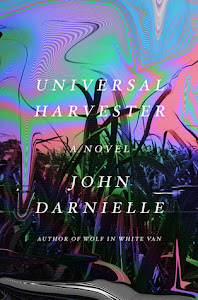 Universal Harvester by John Darnielle Universal Harvester by John Darnielle